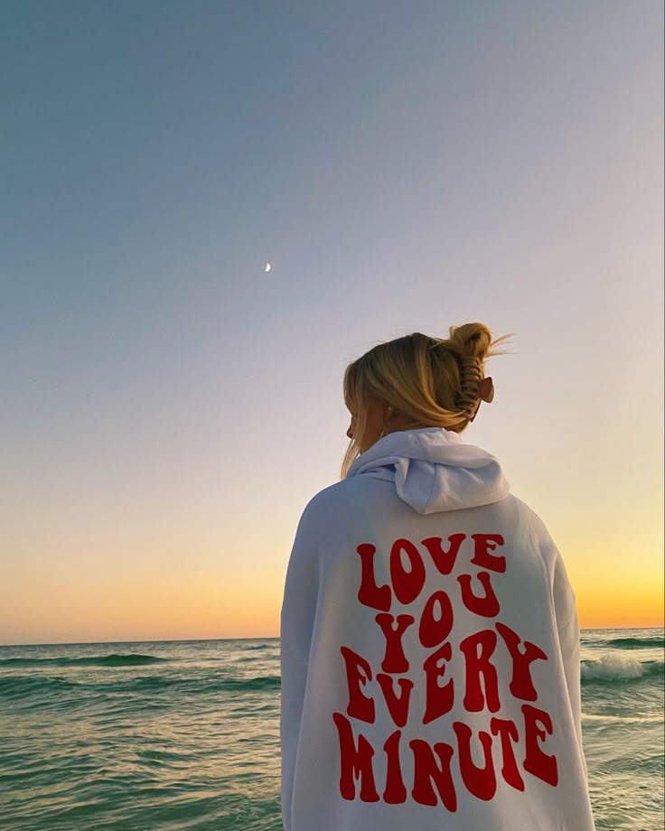 Love You Every Minute Hoodie